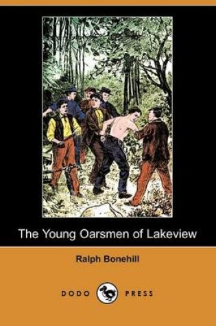 Cover of The Young Oarsmen of Lakeview (Dodo Press)