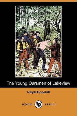 Book cover for The Young Oarsmen of Lakeview (Dodo Press)