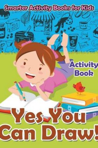 Cover of Yes You Can Draw! Activity Book