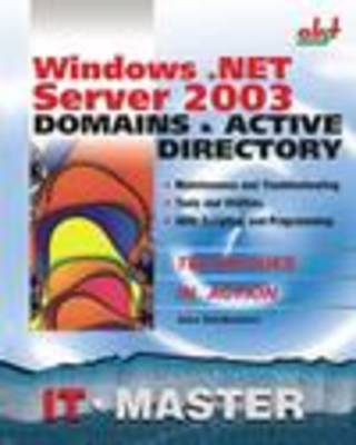 Cover of Windows .Net Domains and Active Directory: it Master