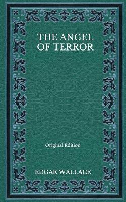 Book cover for The Angel Of Terror - Original Edition