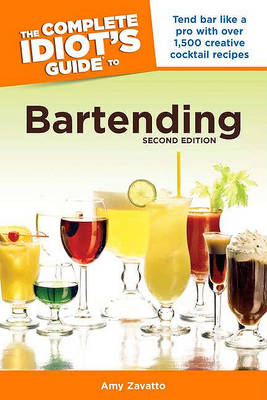 Book cover for The Complete Idiot's Guide to Bartending, 2nd Edition