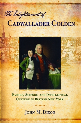 Book cover for The Enlightenment of Cadwallader Colden