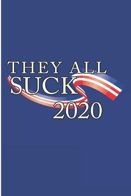 Book cover for They All Suck 2020