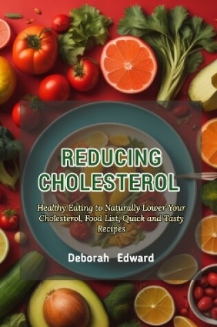 Cover of Reducing Cholesterol