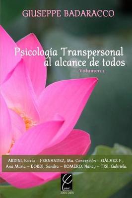 Book cover for Psicologia Transpersonal al alcance de todos Vol. 1