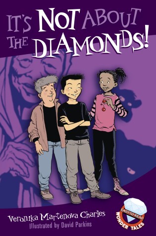 Cover of It's Not About the Diamonds!