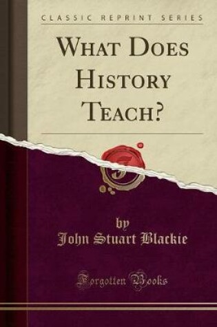 Cover of What Does History Teach? (Classic Reprint)