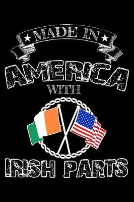 Book cover for Made in America with Irish parts