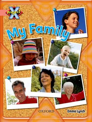 Book cover for Project X: My Family: My Family