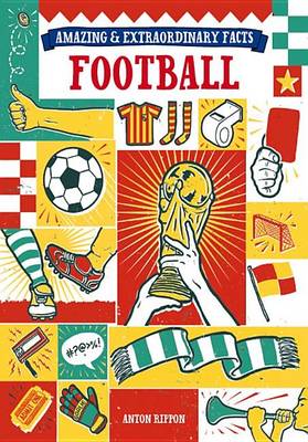 Book cover for Amazing & Extraordinary Facts - Football