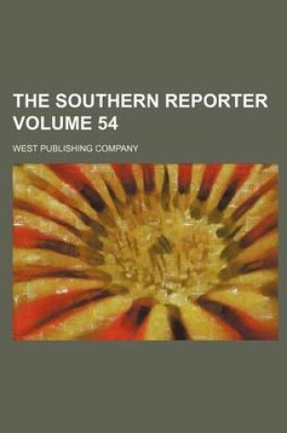 Cover of The Southern Reporter Volume 54