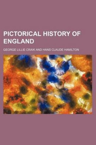 Cover of Pictorical History of England