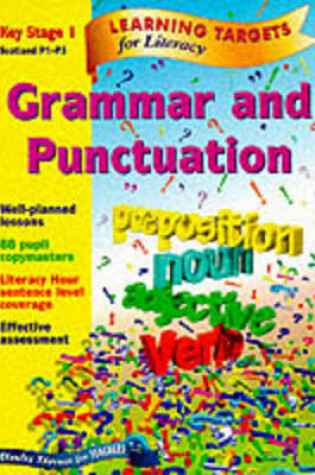 Cover of Learning Targets - Grammar and Punctuation Key Stage 1 Scotland P1-P3