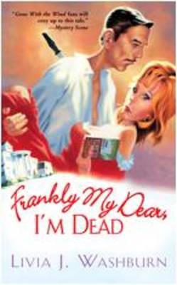 Cover of Frankly My Dear, I'm Dead