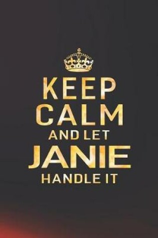 Cover of Keep Calm and Let Janie Handle It