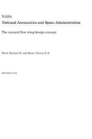 Cover of The Natural Flow Wing-Design Concept