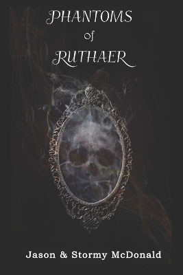 Cover of Phantoms of Ruthaer