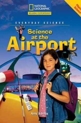 Cover of Reading Expeditions (Science: Everyday Science): Science at the Airport