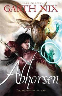 Book cover for Abhorsen: Book 3 of Old Kingdom Trilogy