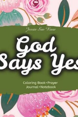 Cover of God Says Yes