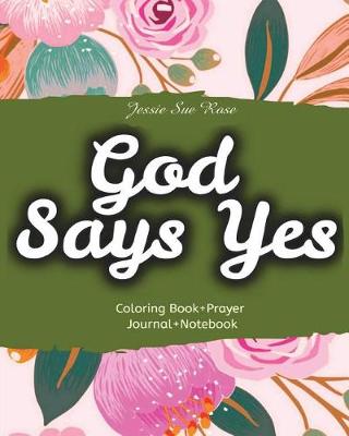 Book cover for God Says Yes