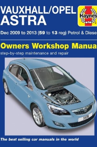 Cover of Vauxhall/Opel Astra (Dec 09 - 13) 59 to 13