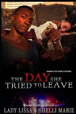 Book cover for The Day She Tried To Leave