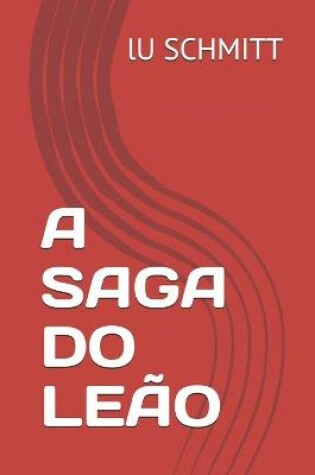 Cover of A Saga Do Leão