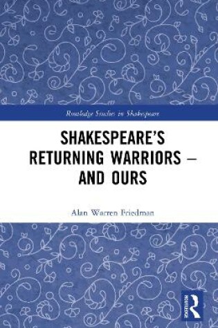 Cover of Shakespeare's Returning Warriors - and Ours