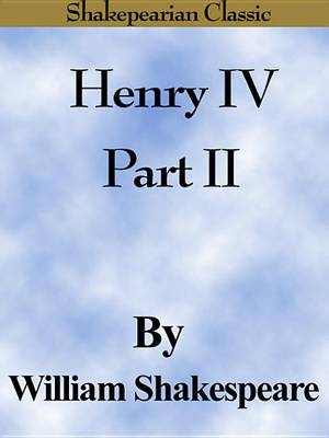 Book cover for Henry IV Part II (Shakespearian Classics)