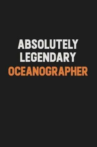 Cover of Absolutely Legendary Oceanographer