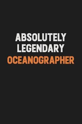 Book cover for Absolutely Legendary Oceanographer