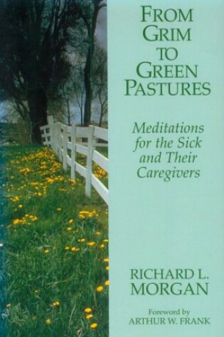 Cover of From Grim to Green Pastures