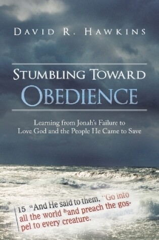 Cover of Stumbling Toward Obedience