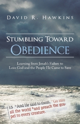 Book cover for Stumbling Toward Obedience