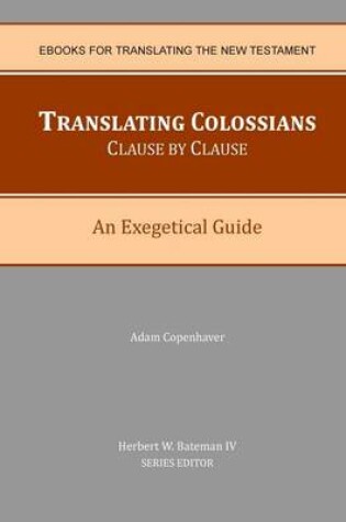 Cover of Translating Colossians Clause by Clause