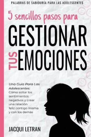 Cover of 5 sencillos pasos para gestionar tus emociones