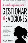 Book cover for 5 sencillos pasos para gestionar tus emociones