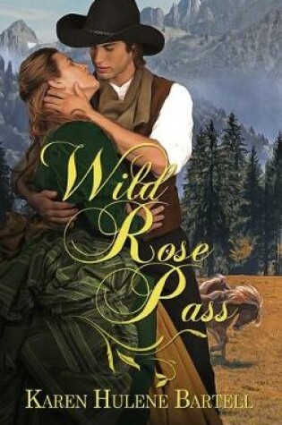 Cover of Wild Rose Pass