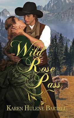 Book cover for Wild Rose Pass