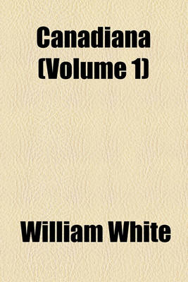 Book cover for Canadiana (Volume 1)