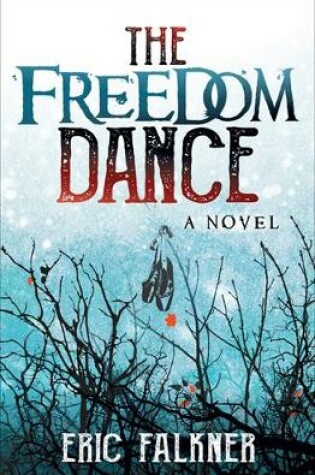 Cover of The Freedom Dance