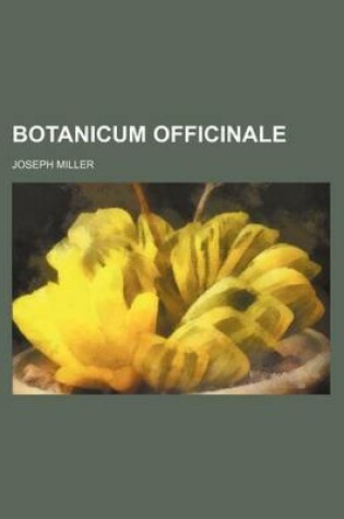 Cover of Botanicum Officinale