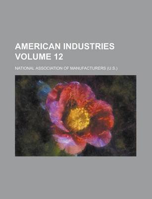 Book cover for American Industries Volume 12