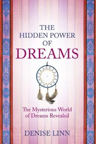 Cover of The Hidden Power of Dreams