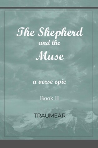 Cover of The Shepherd and the Muse - Book II