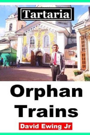 Cover of Tartaria - Orphan Trains