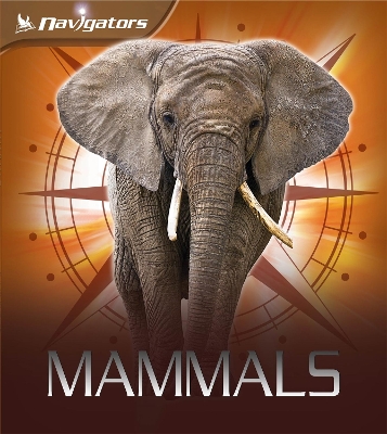 Cover of Navigators: Mammals