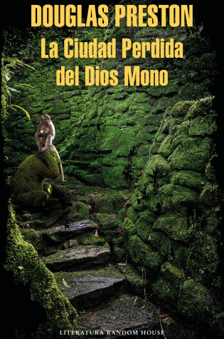 Cover of La Ciudad Perdida del Dios Mono / The Lost City of the Monkey God: A true Story